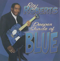 ROY ROBERTS - 'Deeper Shade of Blue'