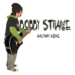 BOBBY STRANGE - 'Halfway Home'