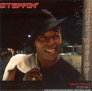 CHAZ WESLEY - 'Steppin''