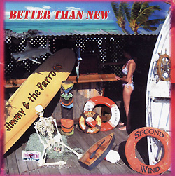 Jimmy & The Parrots: Better Than New