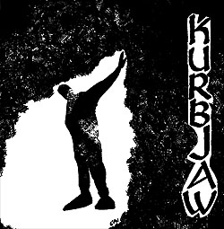 KURBJAW - 'kurbjaw'