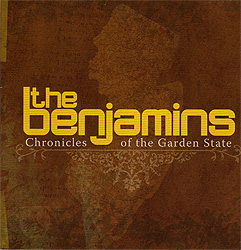 THE BENJAMINS - 'Chronicles of the Garden State'